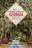 Backroads & Byways of Georgia: Drives, Day Trips & Weekend Excursions (Second) (eBook, ePUB)