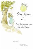 Pauline et les énigmes de Dame Lune (eBook, ePUB)