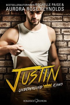 Underground Kings: Justin (eBook, ePUB) - Reynolds, Aurora Rose