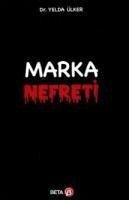 Marka Nefreti - Ülker, Yelda