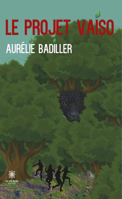 Le projet Vaiso (eBook, ePUB) - Badiller, Aurélie