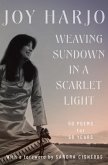 Weaving Sundown in a Scarlet Light: Fifty Poems for Fifty Years (eBook, ePUB)
