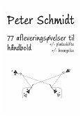 77 afleveringsøvelser til håndbold (eBook, ePUB) 77 afleveringsøvelser til håndbold (eBook, ePUB)
