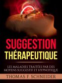 Suggestion Thérapeutique (Traduit) (eBook, ePUB)