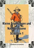 Kleine Erzählungen und Nachgelassene Schriften 1 (eBook, ePUB)