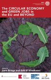 The Circular Economy andGreen Jobs in the EUand Beyond (eBook, ePUB)