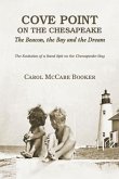 COVE POINT ON THE CHESAPEAKE (eBook, ePUB) COVE POINT ON THE CHESAPEAKE (eBook, ePUB)