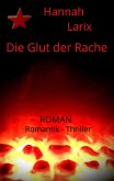 Die Glut der Rache (eBook, ePUB)