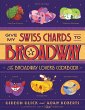 Give My Swiss Chards to Broadway... - Bild 1