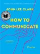 How to Communicate (eBook, ePUB) - Bild 1