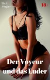 Der Voyeur und das Luder (eBook, ePUB)