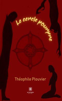 Le cercle pourpre (eBook, ePUB) - Plouvier, Théophile