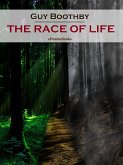 The Race of Life (Annotated) (eBook, ePUB)