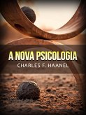 A Nova Psicologia (Traduzido) (eBook, ePUB)