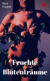 Feuchte Blütenträume (eBook, ePUB)