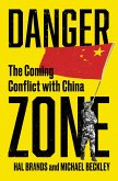 Danger Zone: The Coming Conflict with China (eBook, ePUB)