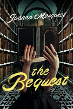 Cover The Bequest: A Dark Academia Thriller (eBook, ePUB)
