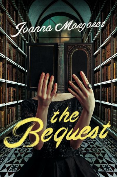 The Bequest: A Dark Academia Thriller (eBook, ePUB)