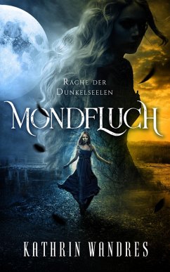 Mondfluch 2 (eBook, ePUB) - Wandres, Kathrin