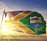 KNCCI Vihiga: enabling county revenue raising legislation (eBook, ePUB)
