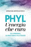 PHYL L’Energia che Cura (fixed-layout eBook, ePUB)