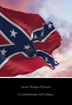 A Confederate Girl's Diary (eBook, ePUB) - Morgan Sarah, Dawson