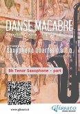 Bb Tenor Sax part of &quote;Danse Macabre&quote; for Saxophone Quartet (fixed-layout eBook, ePUB)