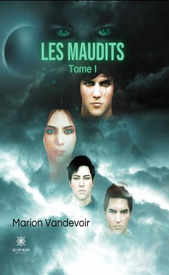 Les maudits - Tome 1 (eBook, ePUB) - Vandevoir, Marion