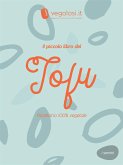 Il piccolo libro del tofu (eBook, ePUB)