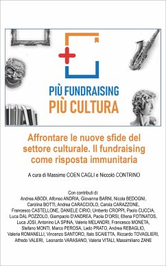 Più fundraising Più cultura (fixed-layout eBook, ePUB) - Coen Cagli, Massimo; Contrino, Niccolò