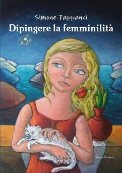 Dipingere la femminilità - Fappanni, Simone