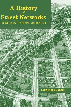 A History of Street Networks - Aurbach, Laurence