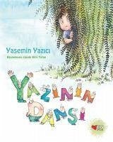 Yazinin Dansi - Yazici, Yasemin