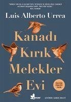 Kanadi Kirik Melekler Evi - Alberto Urrea, Luis