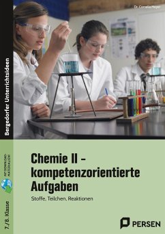 Chemie II - kompetenzorientierte Aufgaben - Meyer, Cornelia