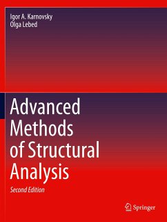 Advanced Methods of Structural Analysis - Karnovsky, Igor A.;Lebed, Olga