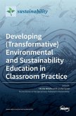 Developing (Transformative) Environmental and Sustainability Education in Classroom Practice