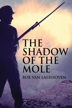 The Shadow Of The Mole - Laerhoven, Bob Van