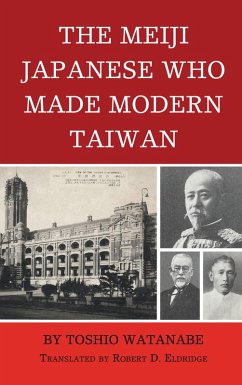 Cover The Meiji Japanese Who Made Modern Taiwan (eBook, ePUB)