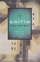 Egitim Felsefesi - Canatan, Kadir