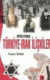 Büyük Oyunda Türkiye-Irak Iliskileri