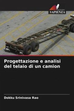 Progettazione e analisi del telaio di un camion - Srinivasa Rao, Dokku