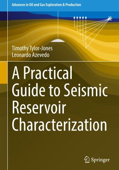 A Practical Guide to Seismic Reservoir Characterization - Tylor-Jones, Timothy;Azevedo, Leonardo