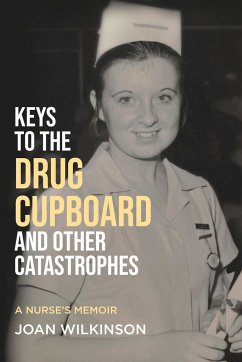 Keys to the Drug Cupboard and other Catastrophes - Wilkinson, Joan