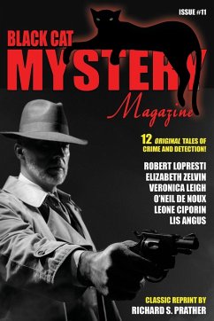 Black Cat Mystery Magazine #11 - De Noux, O'Neil; Zelvin, Elizabeth; Lopresti, Robert