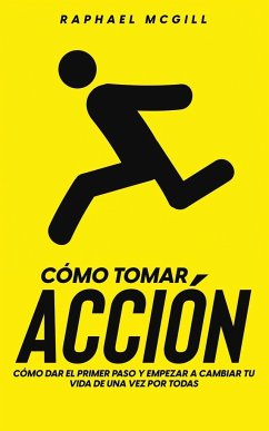 Cómo Tomar Acción - McGill, Raphael