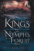 Saga of The Kings Book 1 and Nymphs of The Forest Book 2