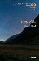 Hz. Ali - Güzel, Ahmet