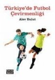 Türkiyede Futbol Cevirmenligi