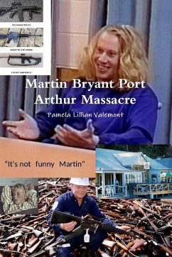 Martin Bryant Port Arthur Massacre - Valemont, Pamela Lillian
